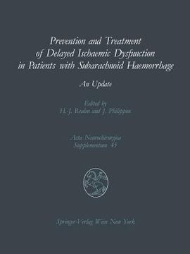 portada prevention and treatment of delayed ischaemic dysfunction in patients with subarachnoid haemorrhage: an update (in English)