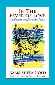 portada in the fever of love: an illumination of the song of songs (en Inglés)