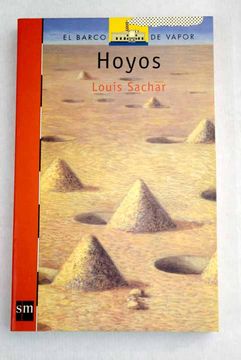  Hoyos (Holes) (Turtleback School & Library Binding Edition) (El  Barco De Vapor) (Spanish Edition): 9780606400145: Sachar, Louis: Libros