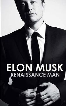 portada Elon Musk: Renaissance Man (in English)