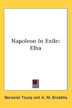 portada napoleon in exile: elba