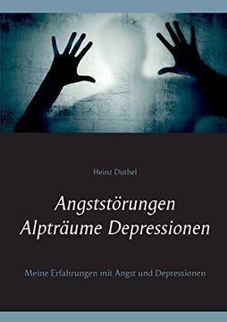 portada Angststörungen - Alpträume - Depressionen Meine Erfahrungen mit Angst und Depressionen (en Alemán)