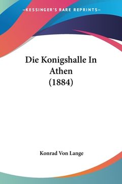 portada Die Konigshalle In Athen (1884) (en Alemán)