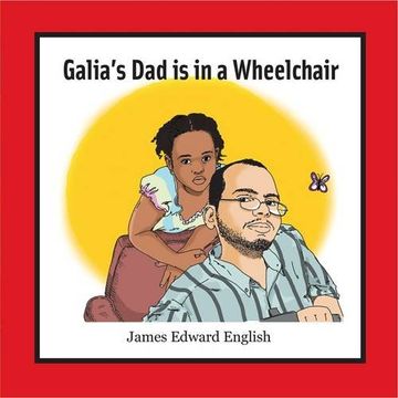 portada Galia's dad is in a Wheelchair 