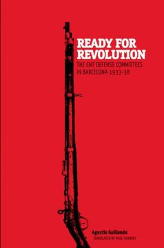portada Ready for Revolution: The cnt Defense Committees in Barcelona, 1933-1938 (in English)