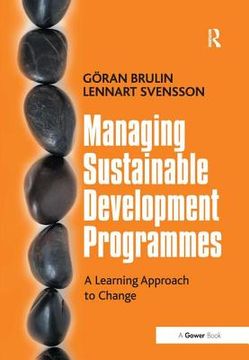 portada Managing Sustainable Development Programmes: A Learning Approach to Change (in English)