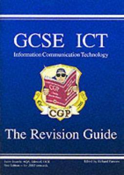 portada Gcse ict (Information Communication Technology): The Revision Guide (en Inglés)