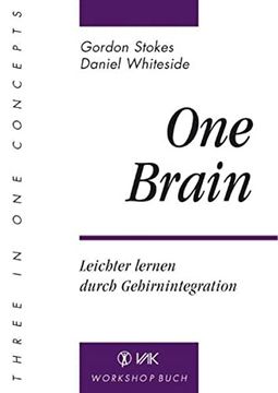portada One Brain: Leichter Lernen Durch Gehirnintegration. Workshop-Buch. (Three in one Concepts) (en Alemán)
