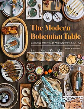 portada The Modern Bohemian Table: Gathering With Friends and Entertaining in Style (in English)