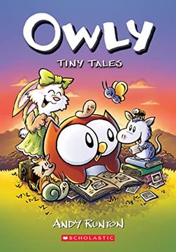 portada Tiny Tales: A Graphic Novel (Owly #5) (en Inglés)