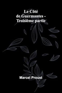 portada Le Côté de Guermantes - Troisième Partie (en Francés)