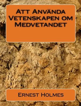 portada Att Använda Vetenskapen om Medvetandet (Swedish Edition)