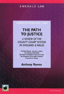 portada The Path to Justice (Emerald Home Lawyer) (en Inglés)