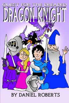 portada Quest For the Dreaded Dragon Knight (en Inglés)