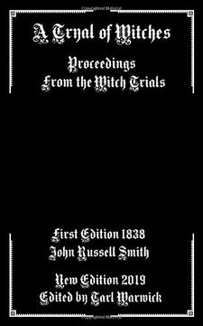 portada A Tryal of Witches: Proceedings From the Witch Trials (en Inglés)