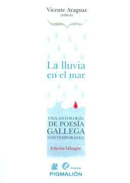 portada Lluvia en el Mar,La. Una Antología de Poesía Gallega Contemporánea (in Spanish)