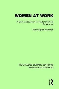 portada Women at Work: A Brief Introduction to Trade Unionism for Women (en Inglés)