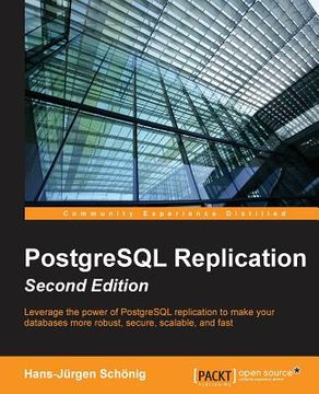 portada PostgreSQL Replication - Second Edition (en Inglés)