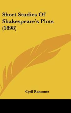 portada short studies of shakespeare's plots (1898) (en Inglés)