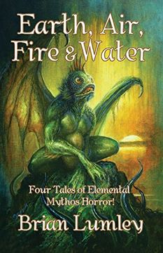 portada Earth, Air, Fire & Water: Four Elemental Mythos Tales! (en Inglés)