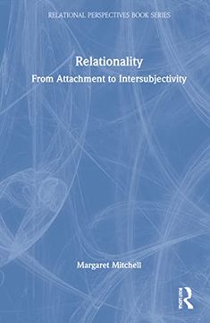 portada Relationality: From Attachment to Intersubjectivity (Relational Perspectives Book Series) 