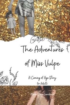 portada The Adventures of Miss Vulpe: A Coming of Age Story for Adults (in English)