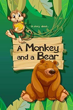 portada A Story About. A Monkey and a Bear (en Inglés)