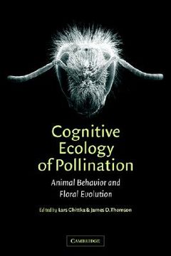 portada cognitive ecology of pollination: animal behaviour and floral evolution (en Inglés)
