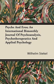 portada psyche and eros; an international bimonthly journal of psychoanalysis, psychotherapeutics and applied psychology (in English)