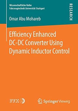 portada Efficiency Enhanced Dc-Dc Converter Using Dynamic Inductor Control (Wissenschaftliche Reihe Fahrzeugtechnik Universität Stuttgart) (en Inglés)