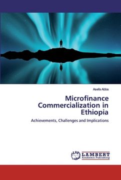 portada Microfinance Commercialization in Ethiopia (en Inglés)