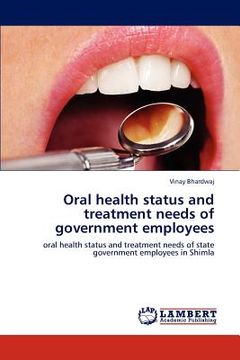 portada oral health status and treatment needs of government employees (en Inglés)