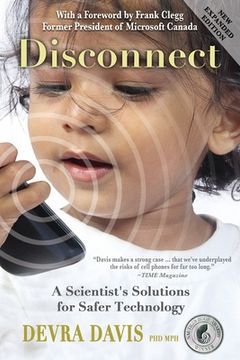 portada Disconnect: A Scientist's Solutions for Safer Technology (en Inglés)