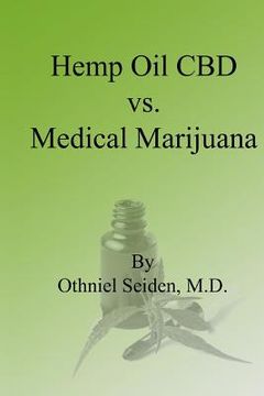 portada Hemp Oil CBD vs. Medical Marijuana (en Inglés)
