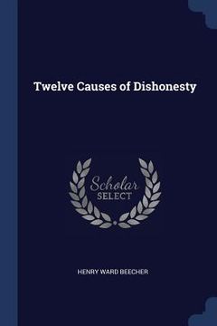 portada Twelve Causes of Dishonesty (en Inglés)