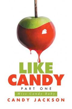 portada Like Candy Part One: Miss Candy Baby
