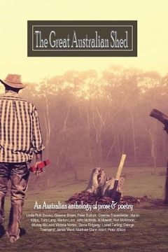portada The great Australian shed: An improvised life