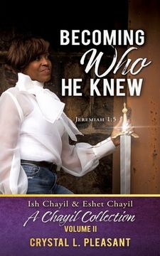 portada Becoming Who He Knew: Ish Chayil & Eshet Chayil A Chayil Collection, Volume II (en Inglés)