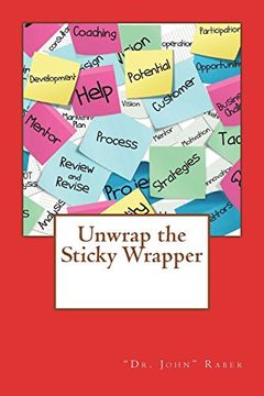portada Unwrap the Sticky Wrapper (in English)