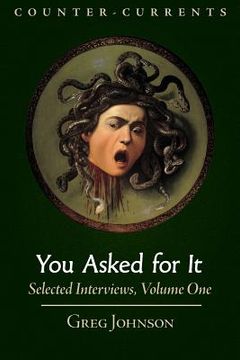 portada You Asked for It: Selected Interviews, Volume 1 