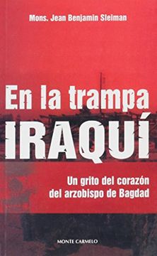 portada En la trampa iraquí: Un grito del corazón del arzobispo de Bagdad (Amigos de Orar)