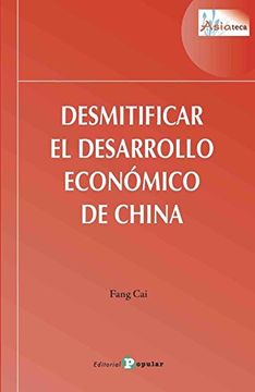 Desmitificar el Desarrollo Económico de China (Asiateca)