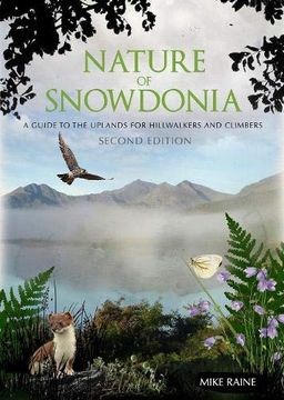 portada Nature of Snowdonia: A Guide to the Uplands for Hillwalkers and Climbers (in English)