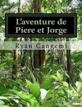 portada L'aventure de Piere et Jorge (in French)