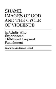 portada shame, images of god and the cycle of violence: in adults who experienced childhood corporal punishment