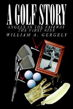 portada a golf story: angels in the fairway the first nine