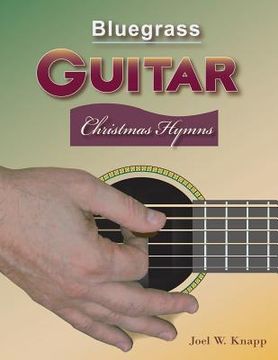 portada Bluegrass Guitar: Christmas Hymns (in English)
