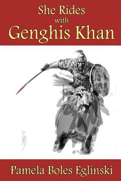 portada She Rides with Genghis Khan (in English)
