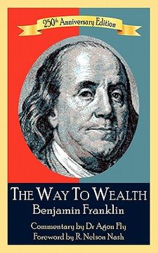 portada the way to wealth benjamin franklin 250th anniversary edition (in English)