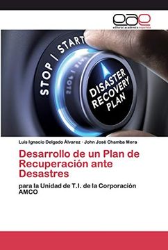 portada Desarrollo de un Plan de Recuperación Ante Desastres: Para la Unidad de T. I. De la Corporación Amco